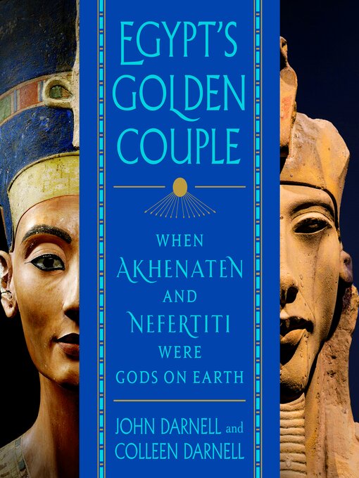 Title details for Egypt's Golden Couple by John Darnell - Available